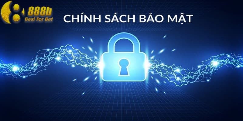 Sơ lược về chính sách bảo mật tại 888B